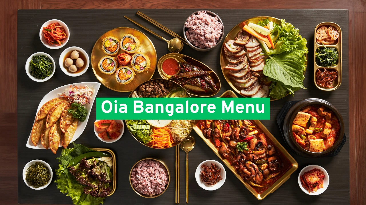 Oia Bangalore Menu