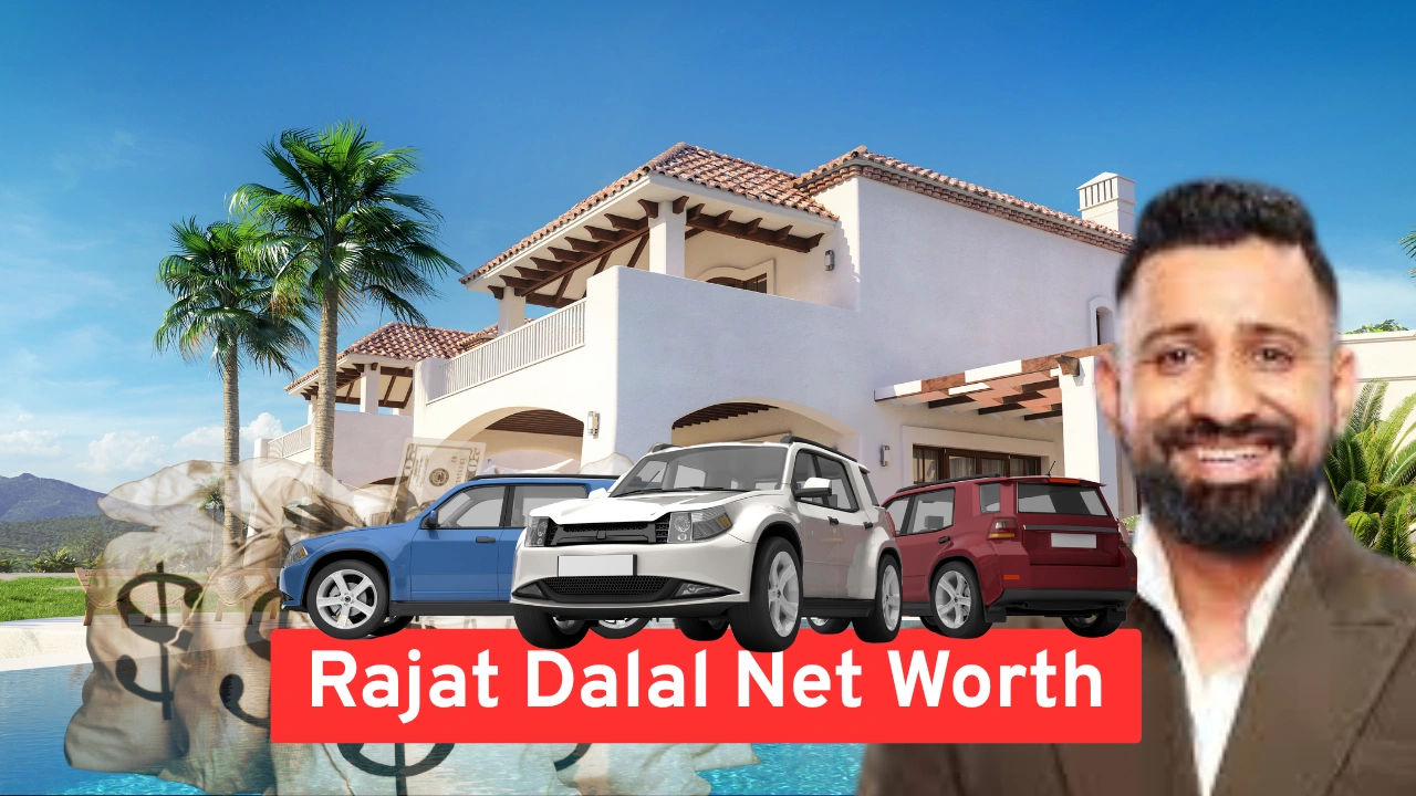 Rajat Dalal Net Worth