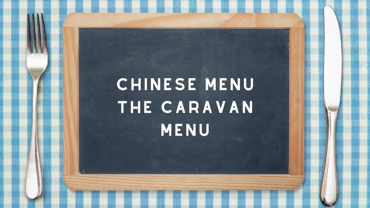 Chinese Menu The Caravan Menu