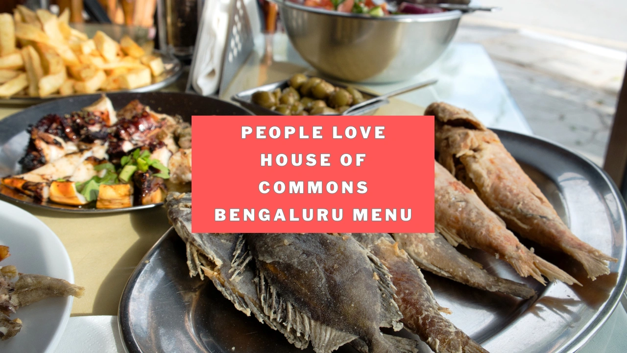 People Love House of Commons Bengaluru Menu