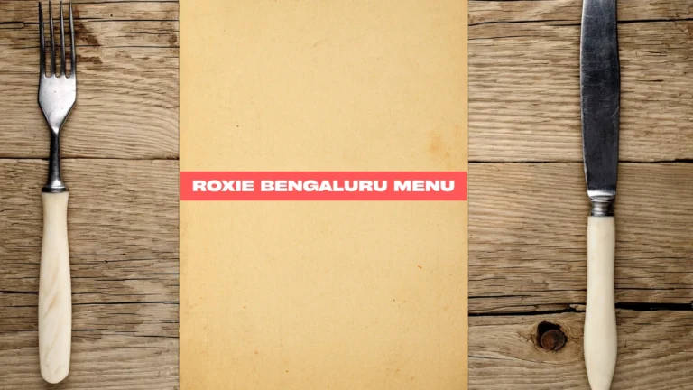 Roxie Bengaluru Menu