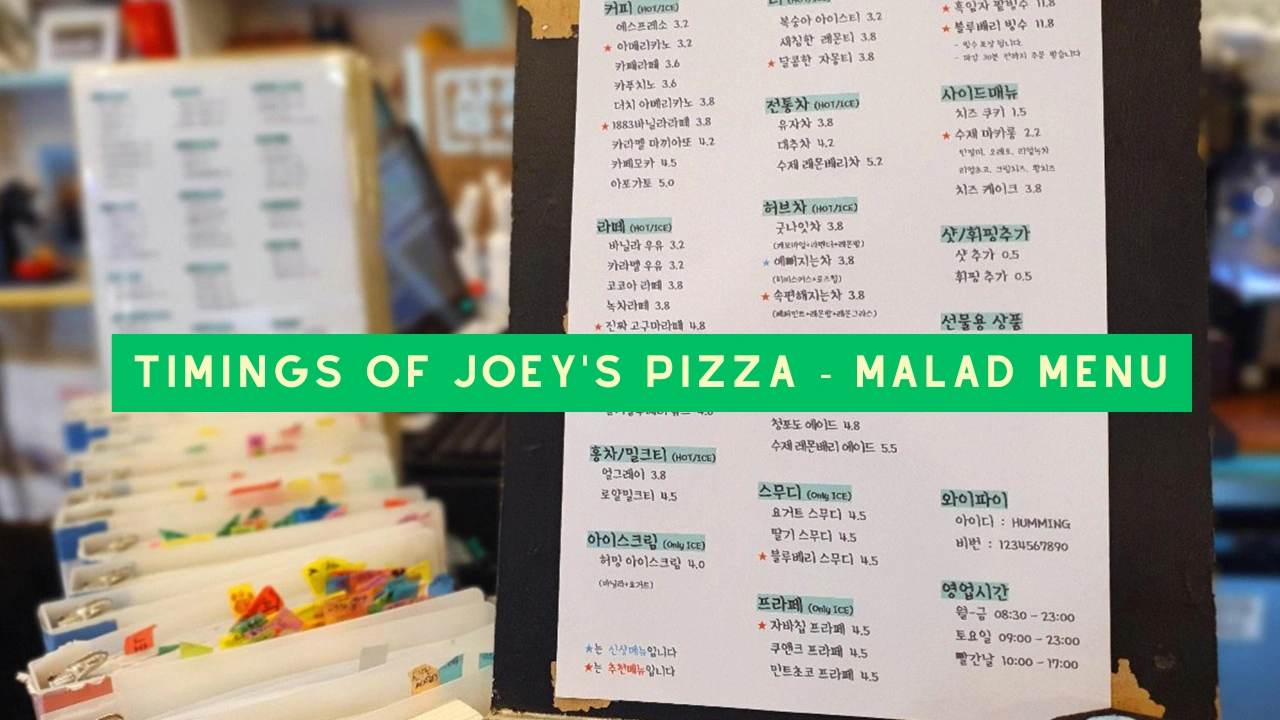 Timings of joey's pizza - malad menu
