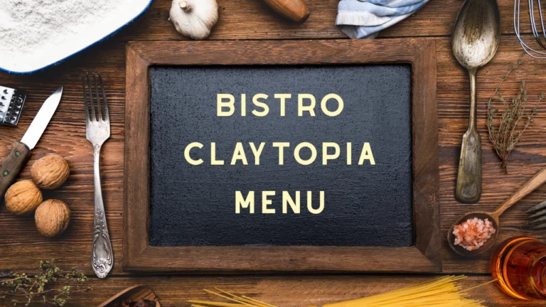 bistro claytopia menu