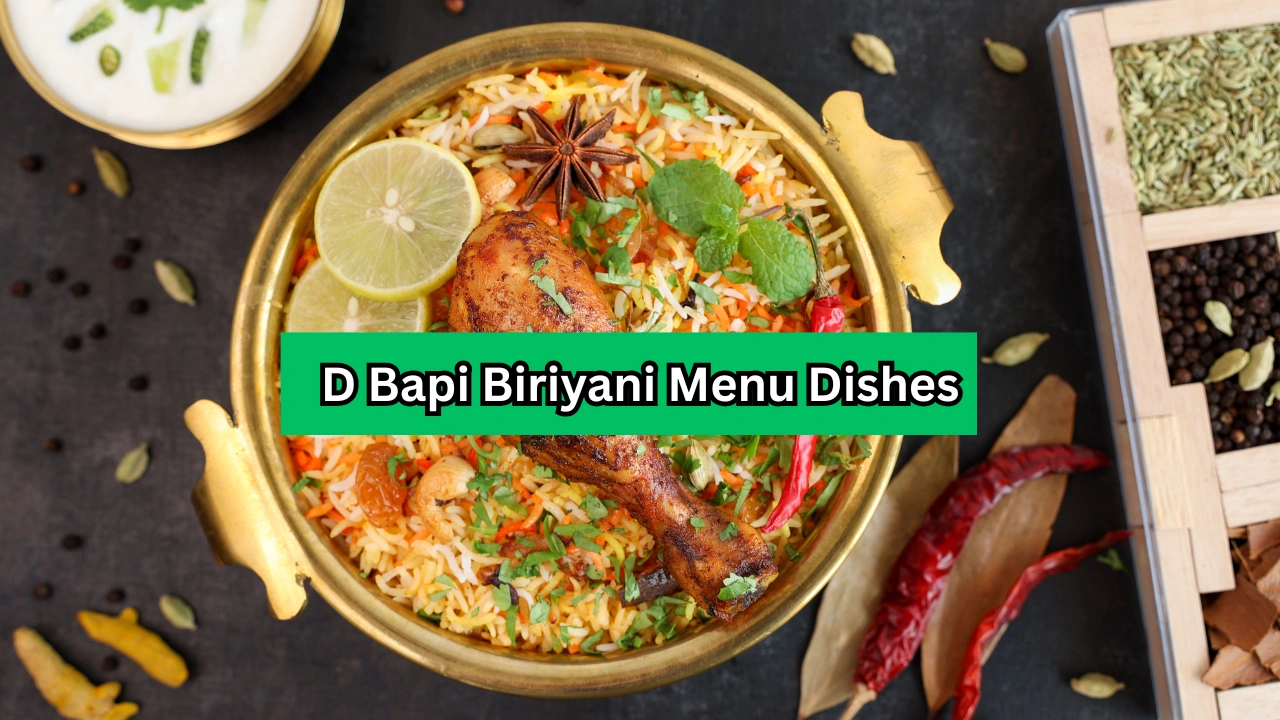 D Bapi Biriyani Menu Dishes
