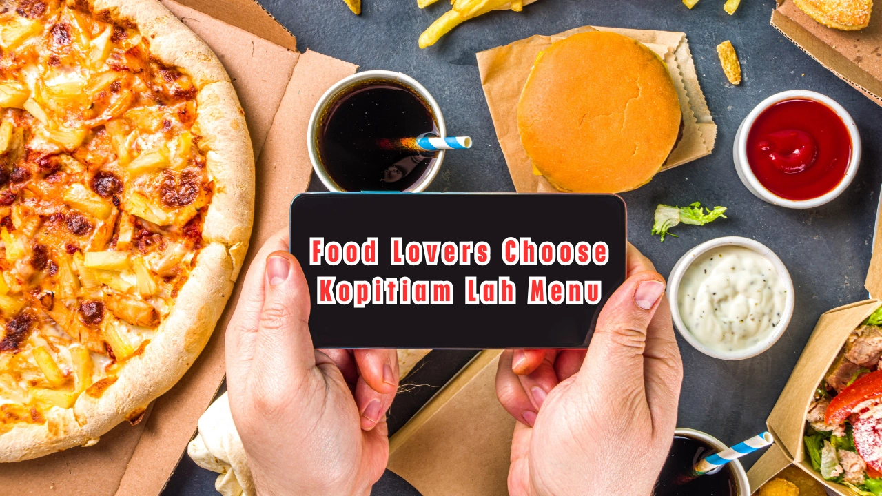 Food Lovers Choose Kopitiam Lah Menu
