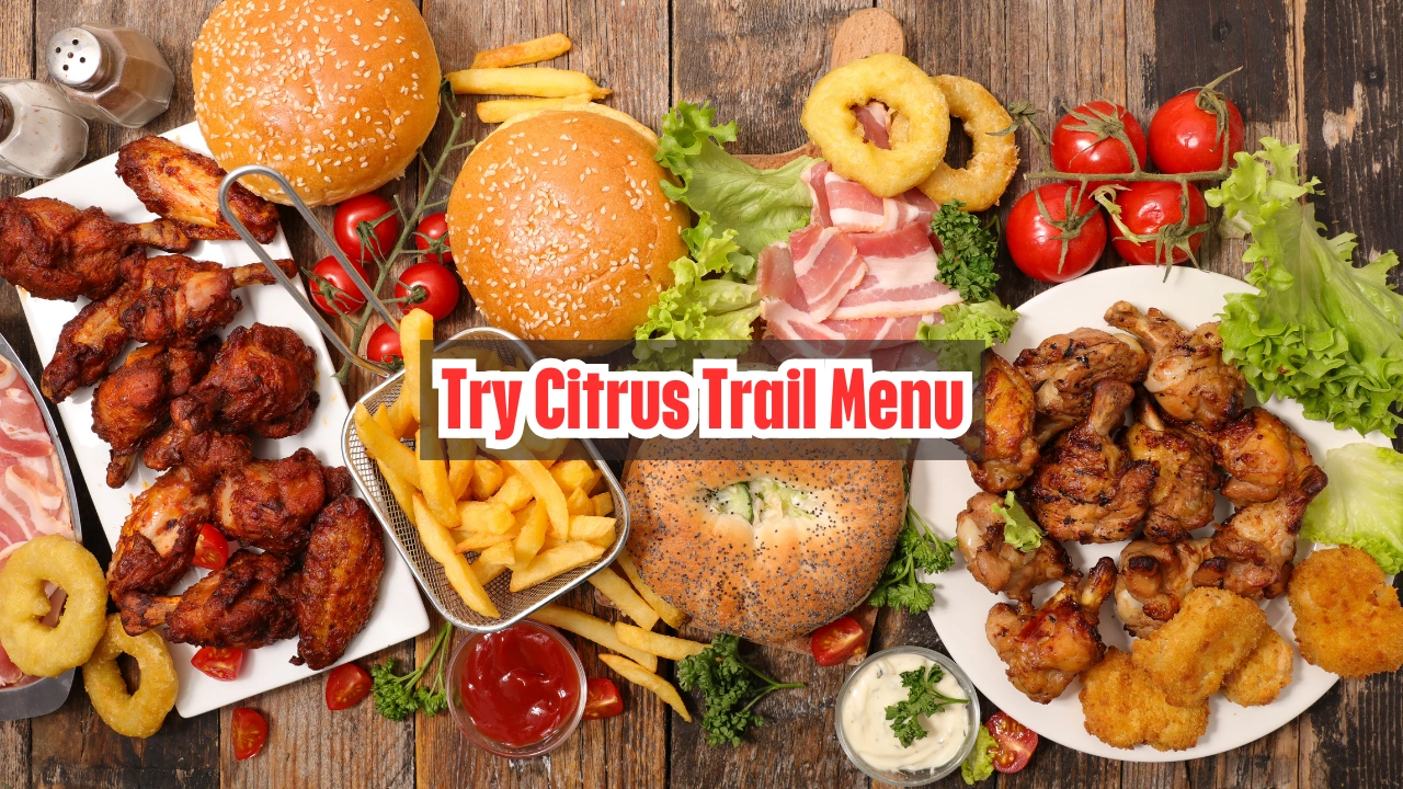 Try Citrus Trail Menu
