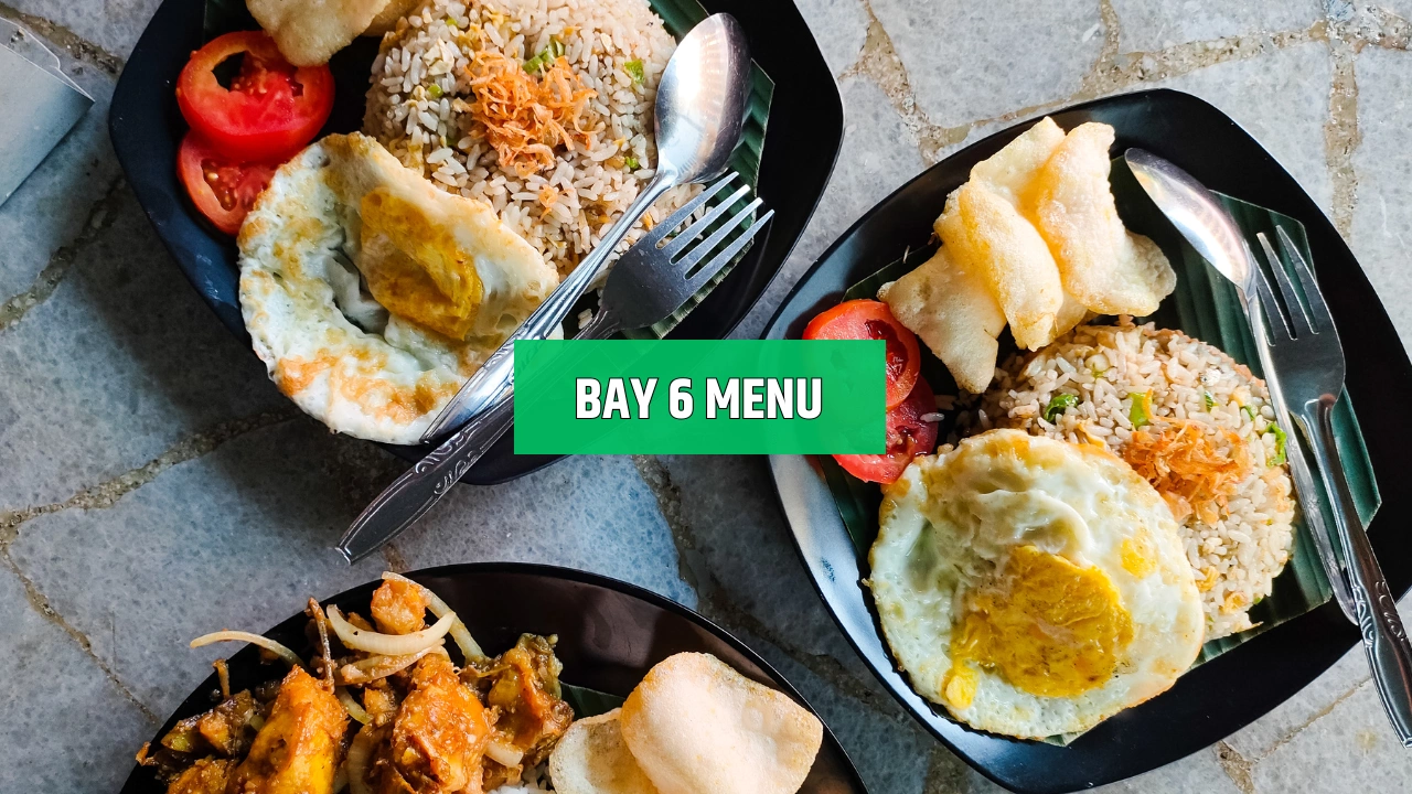 bay 6 menu
