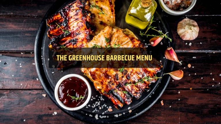 the Greenhouse Barbecue Menu