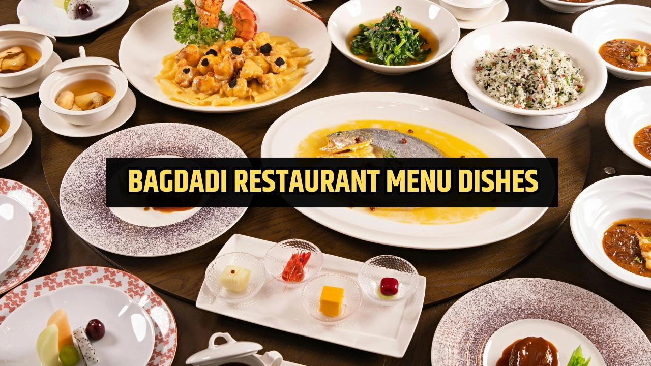 Bagdadi Restaurant Menu Dishes
