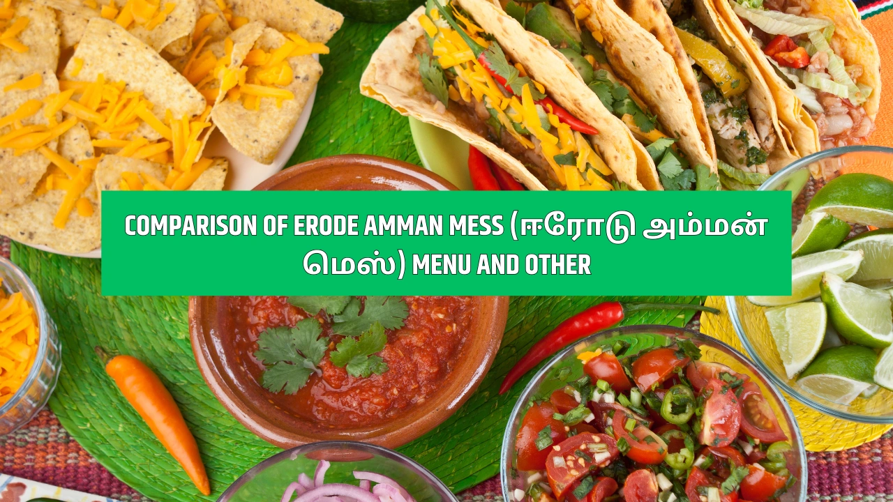 Comparison of Erode Amman Mess (ஈரோடு அம்மன் மெஸ்) Menu and Other
