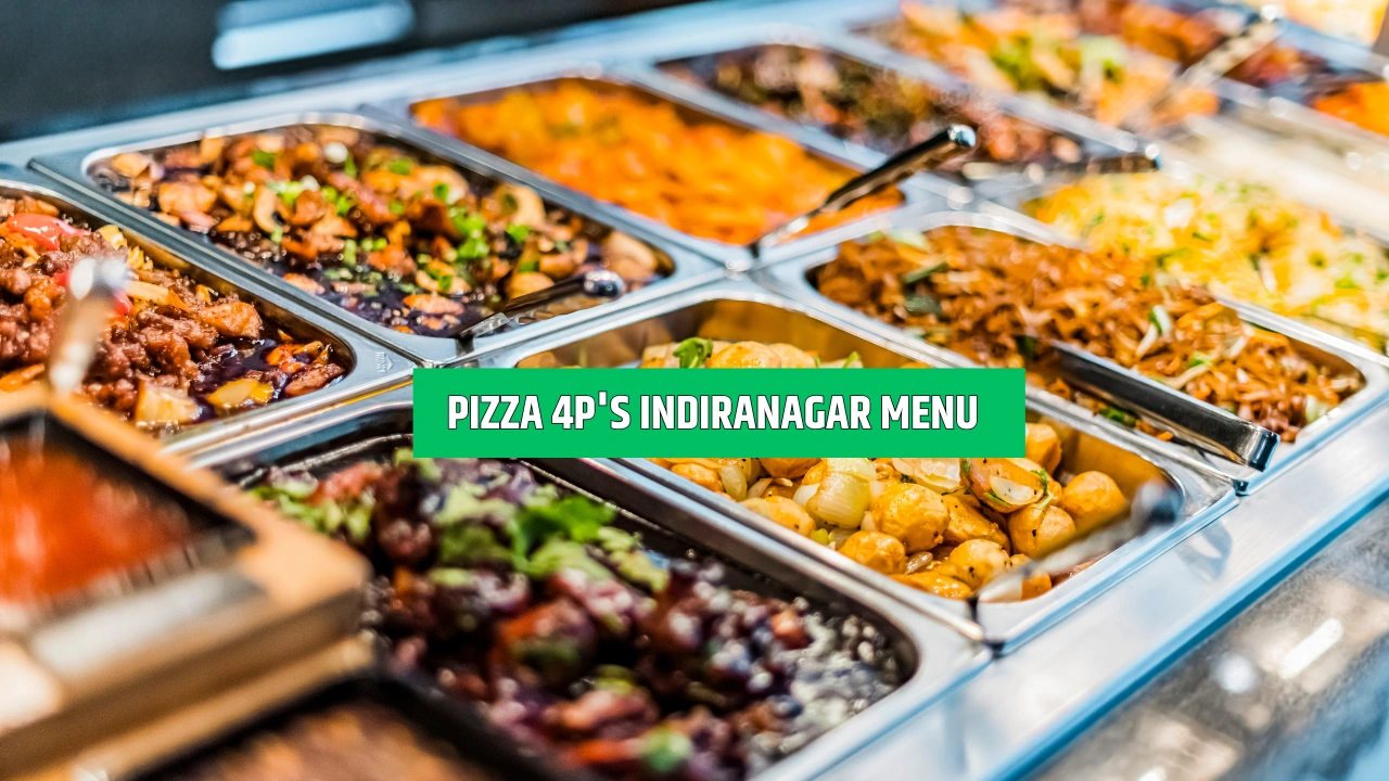 pizza 4ps indiranagar menu