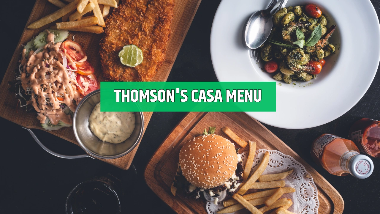 thomson's casa menu