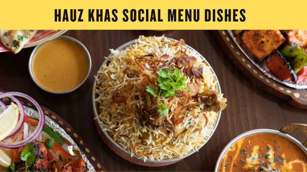 Hauz Khas Social Menu Dishes