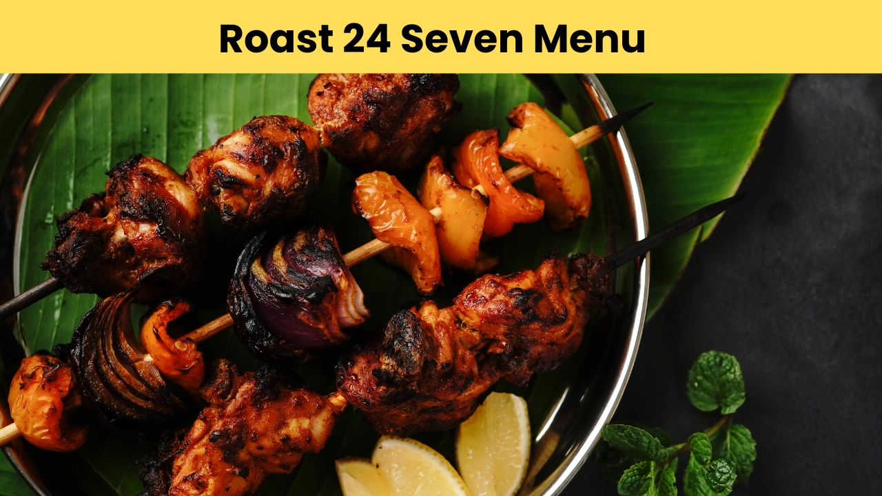 roast 24 seven menu