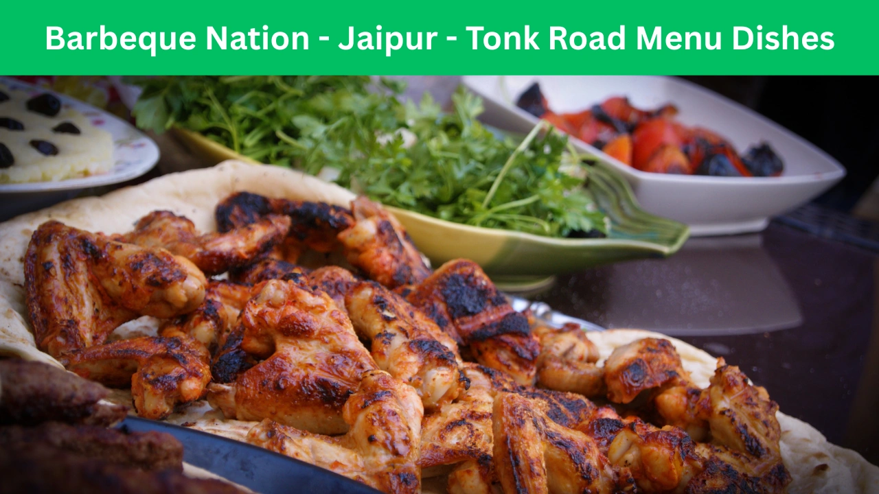 Barbeque Nation - Jaipur - Tonk Road Menu Dishes