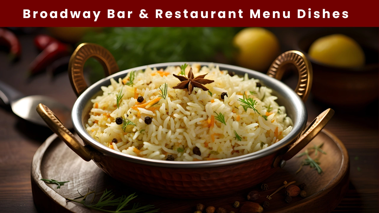 Broadway Bar & Restaurant Menu Dishes