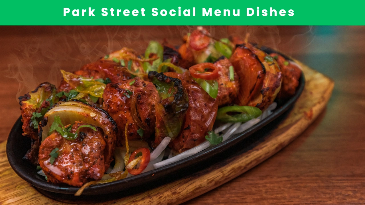 Park Street Social Menu Dishes