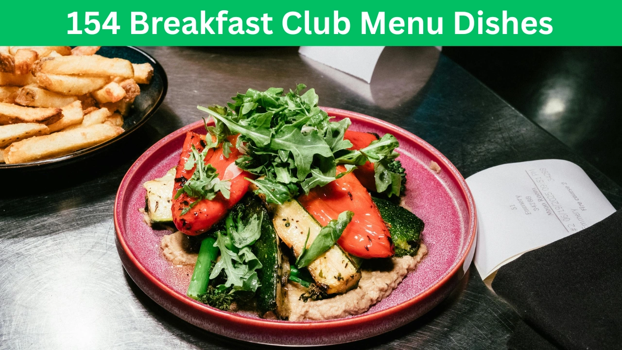 154 Breakfast Club Menu Dishes
