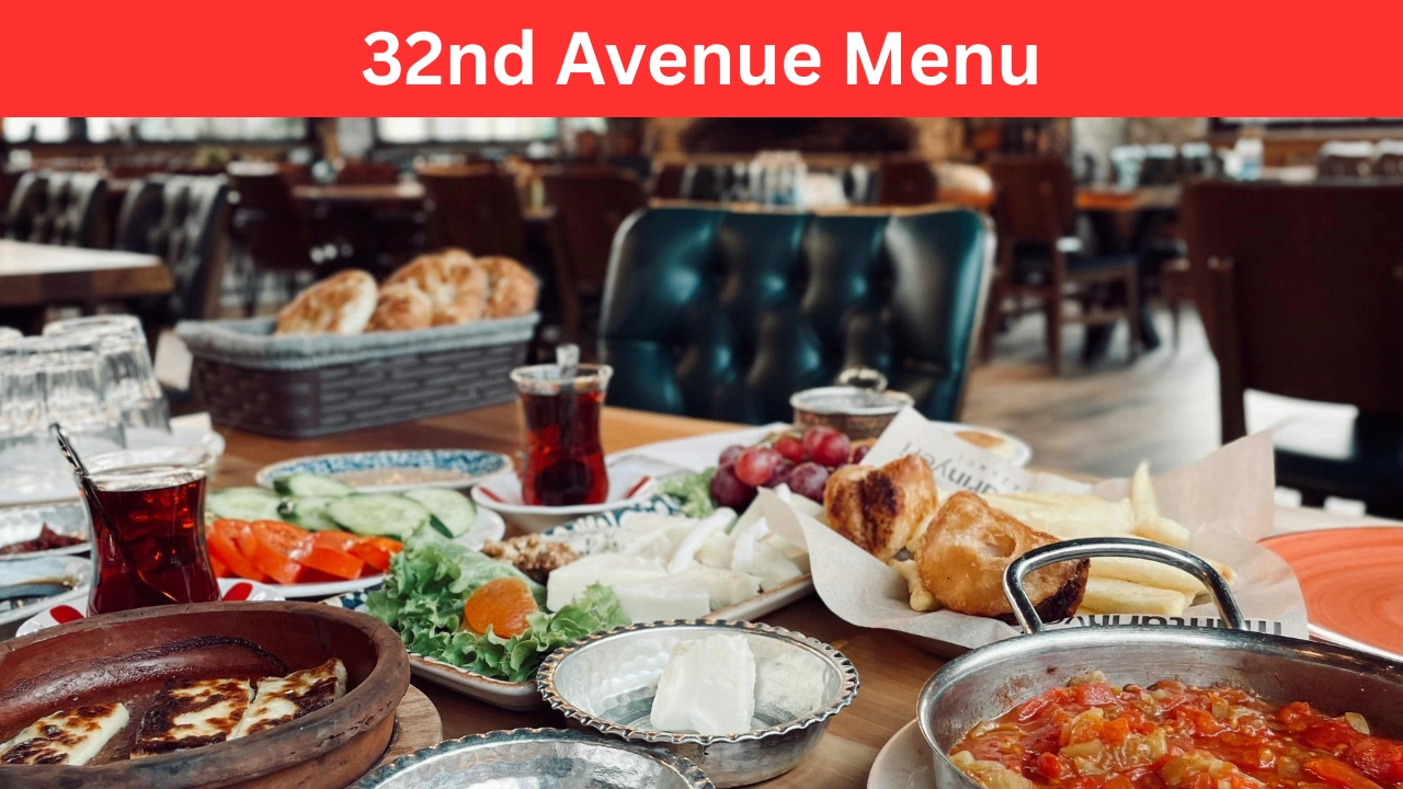 32nd avenue menu