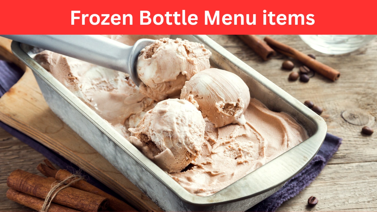 Frozen Bottle Menu items