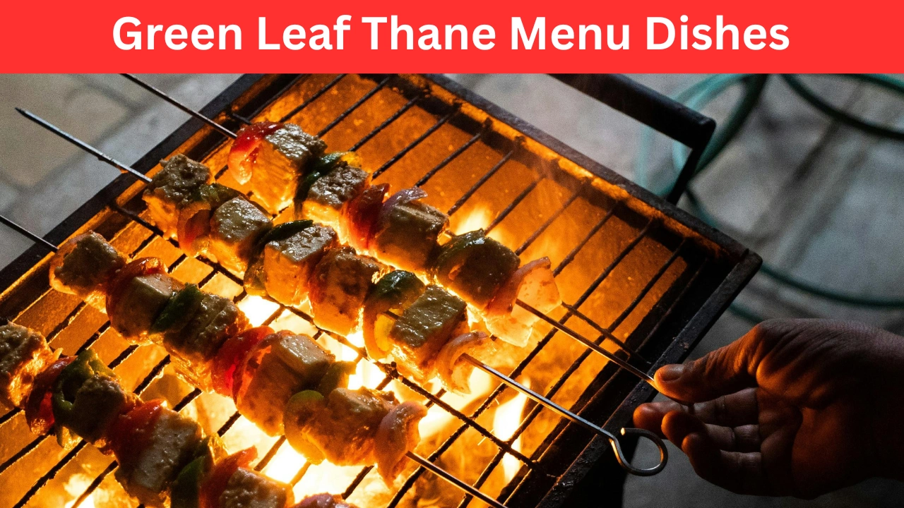 Green Leaf Thane Menu Dishes