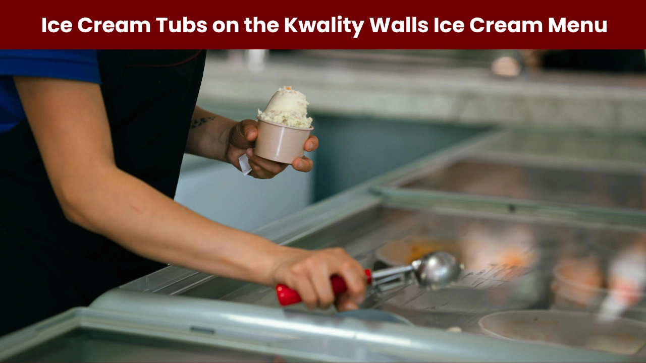 Ice Cream Tubs on the Kwality Walls Ice Cream Menu