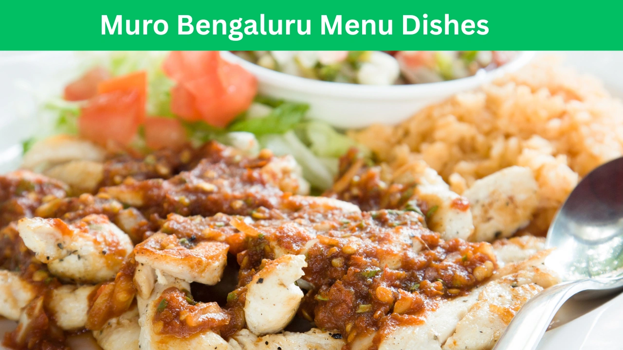 Muro Bengaluru Menu Dishes