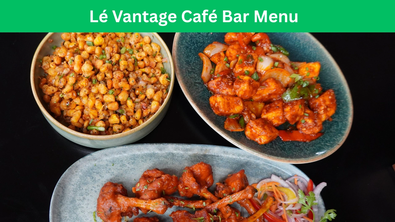 lé vantage café bar menu
