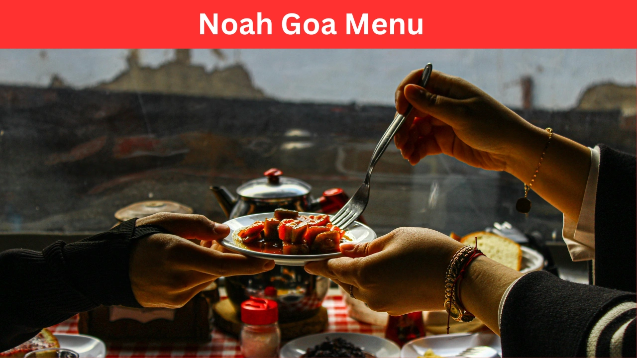 noah goa menu
