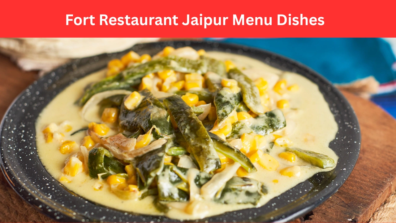 Fort Restaurant Jaipur Menu Dishes