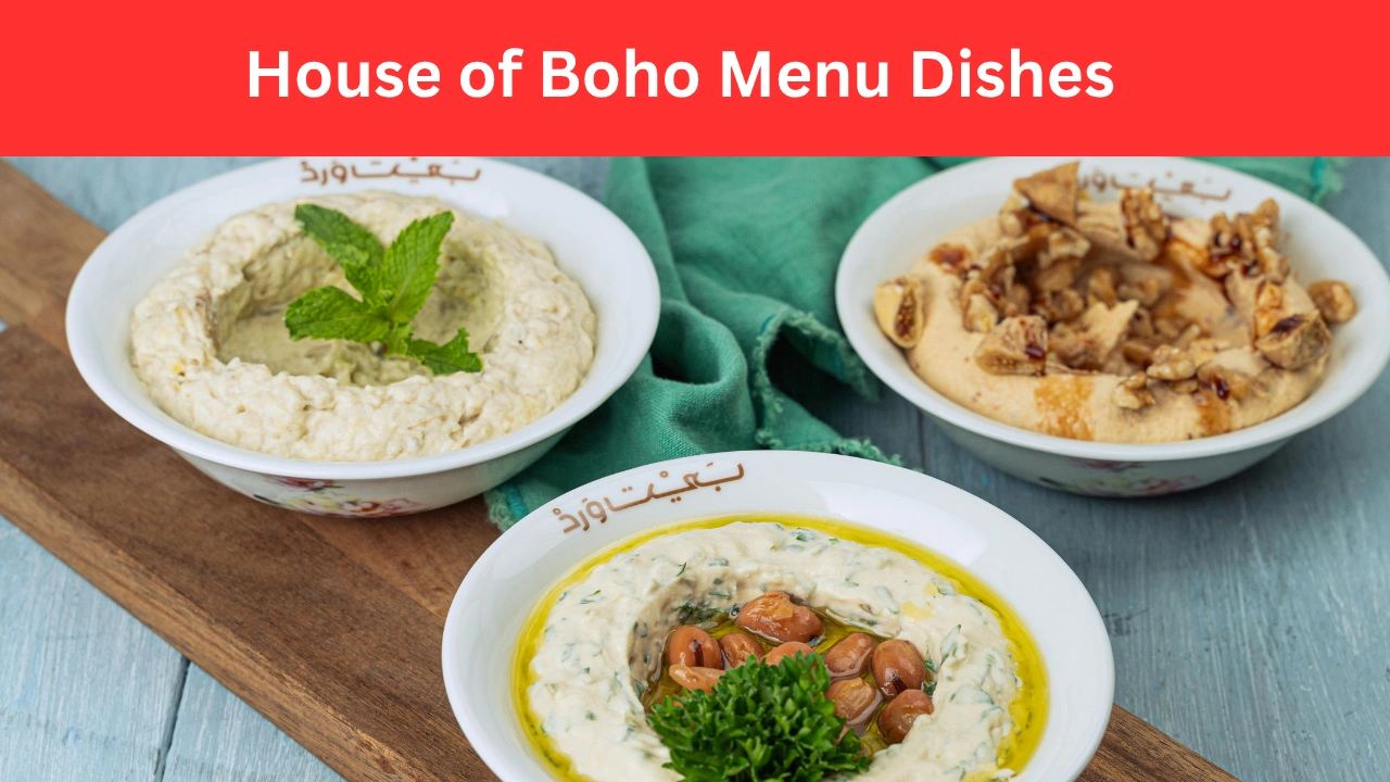 House of Boho Menu Dishes