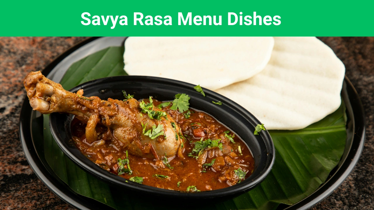 Savya Rasa Menu Dishes