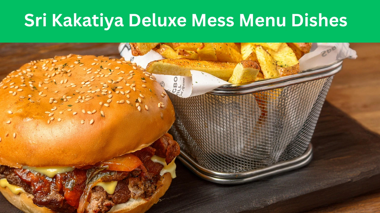 Sri Kakatiya Deluxe Mess Menu Dishes
