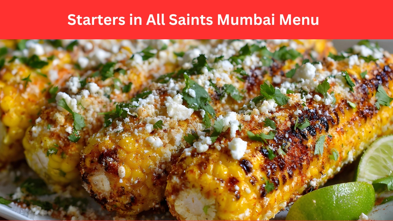 Starters in All Saints Mumbai Menu