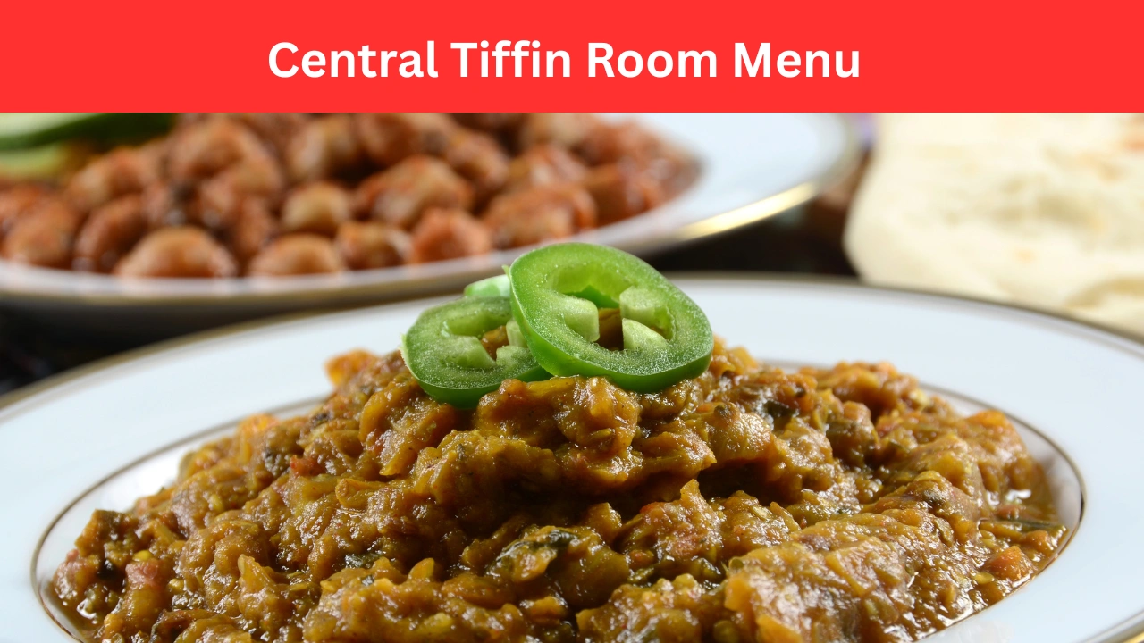 central tiffin room menu