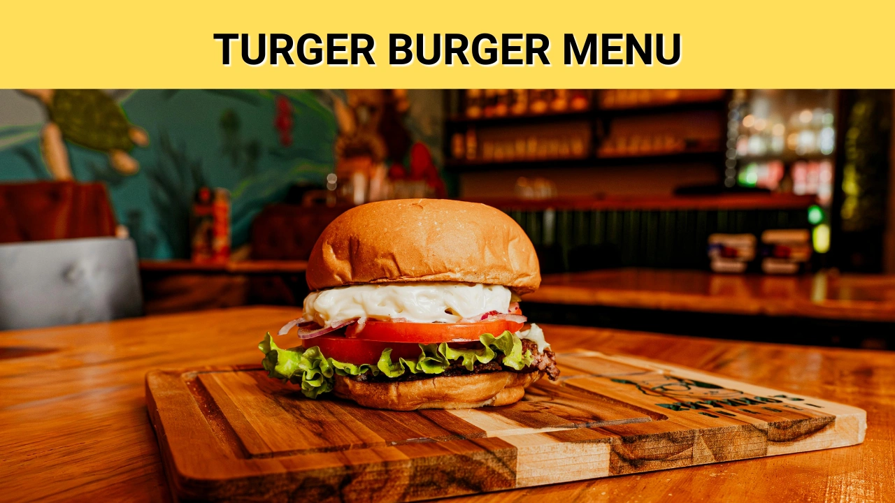 turger burger menu