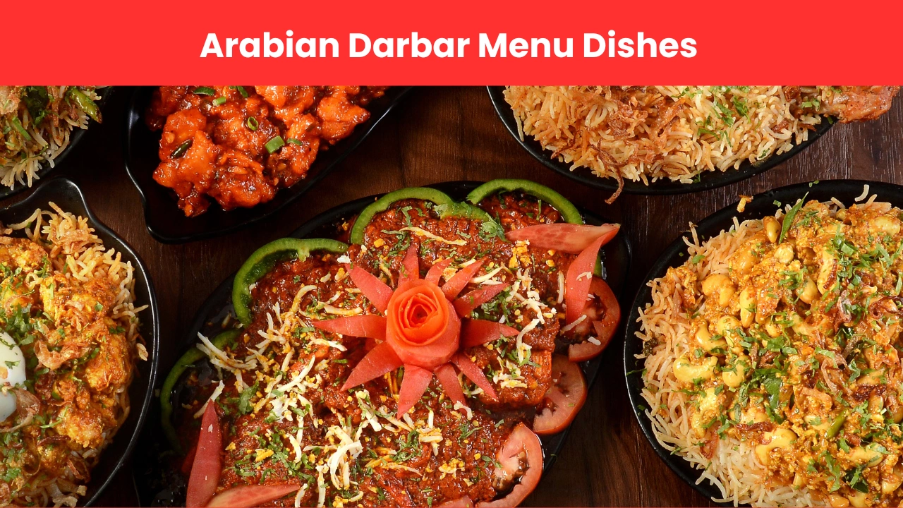 Arabian Darbar Menu Dishes