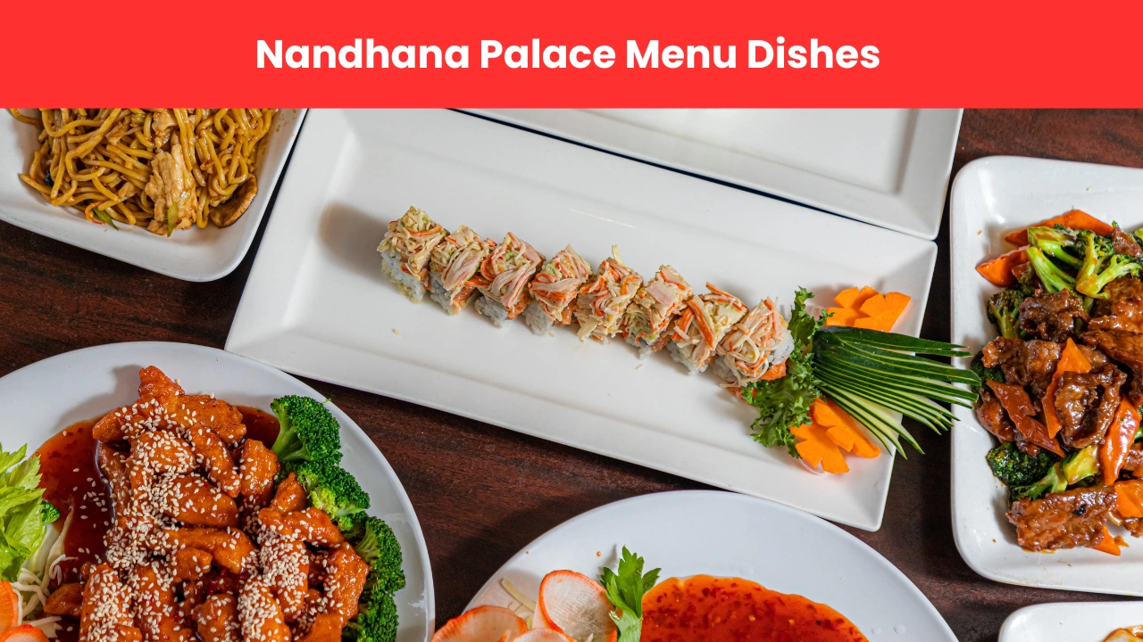 Nandhana Palace Menu Dishes