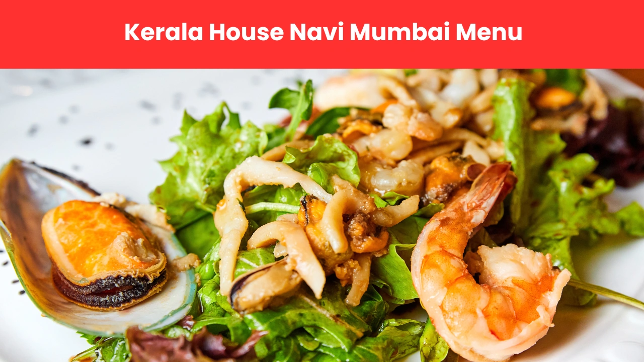 kerala house navi mumbai menu