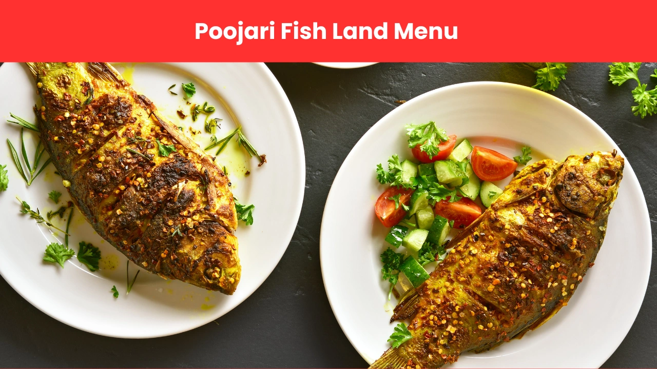 poojari fish land menu