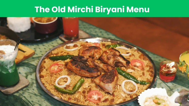 the Old Mirchi Biryani Menu