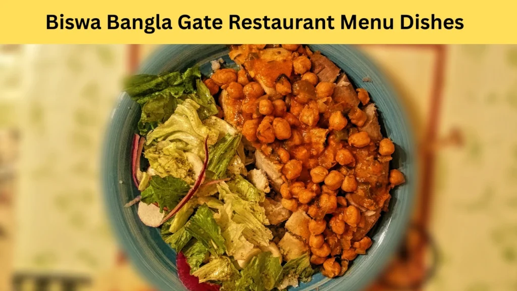 Biswa Bangla Gate Restaurant Menu Dishes