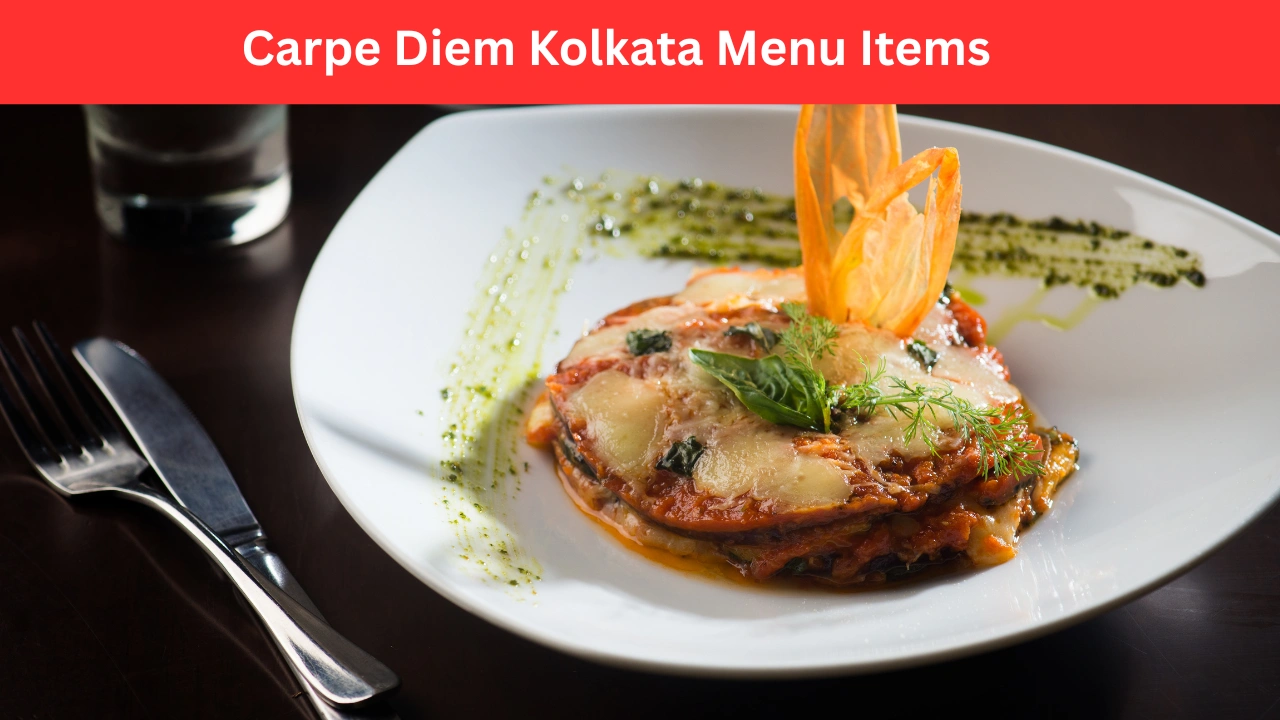 Carpe Diem Kolkata Menu Items