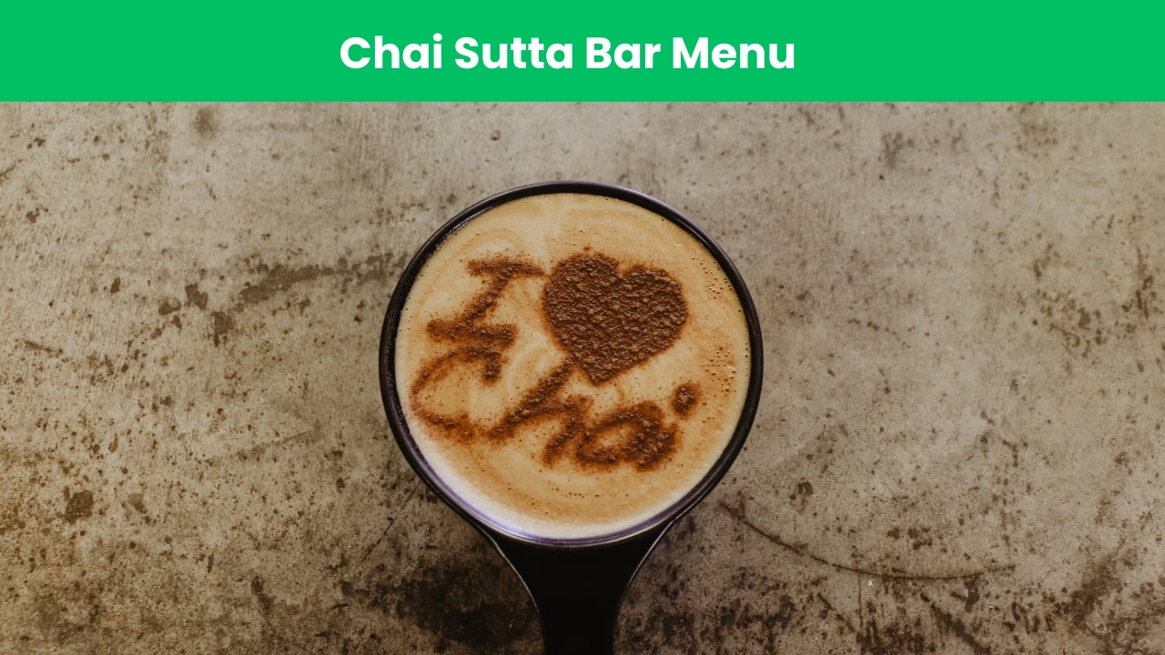 Chai Sutta Bar Menu