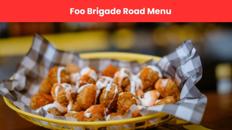 Foo Brigade Road Menu