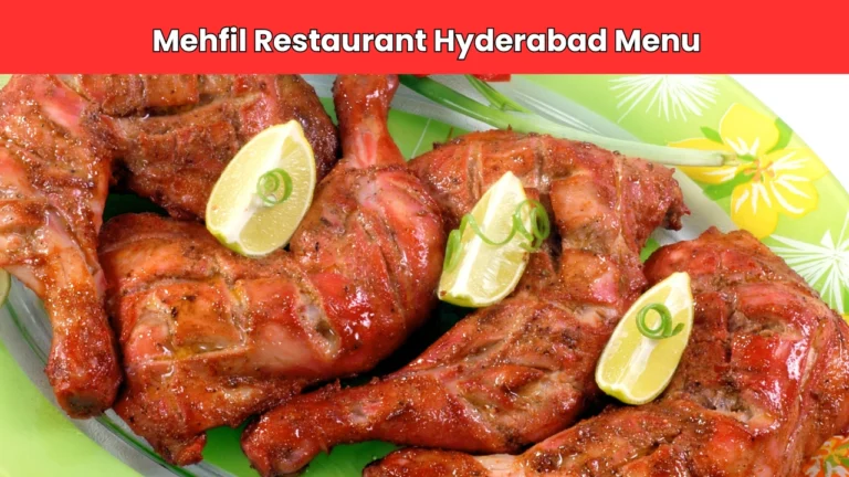 Mehfil Restaurant Hyderabad Menu