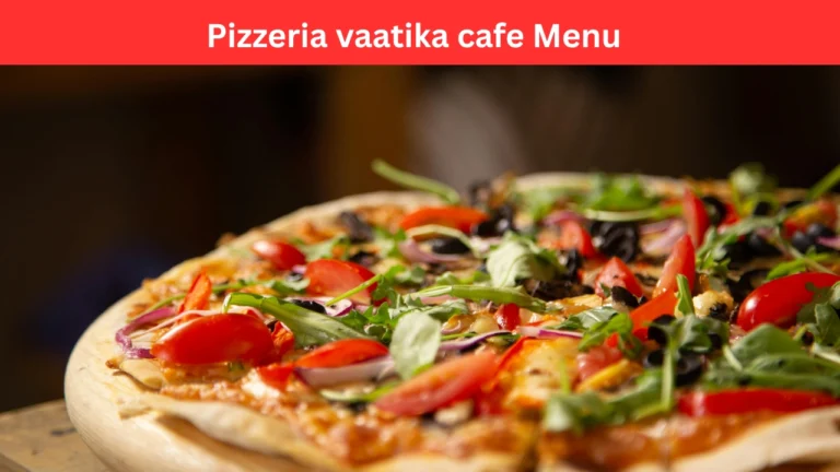 Pizzeria vaatika cafe Menu