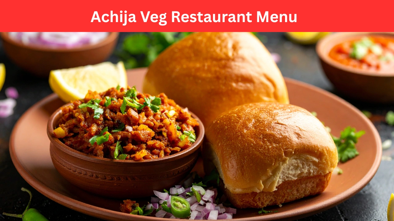 achija veg restaurant menu