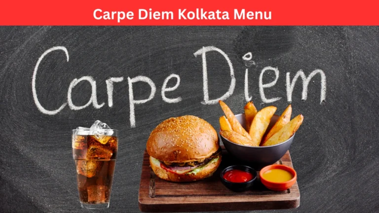 Carpe Diem Kolkata Menu