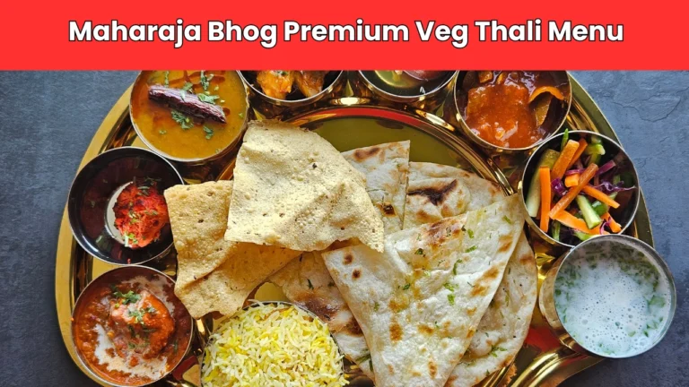 maharaja bhog premium veg thali menu